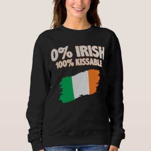 0% Irish 100% Kissable Sweatshirt