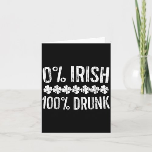 0 Irish 100 Shirt Irish Men Women St Patricks Day Card