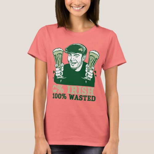 0 Irish 100 Wasted T_shirt