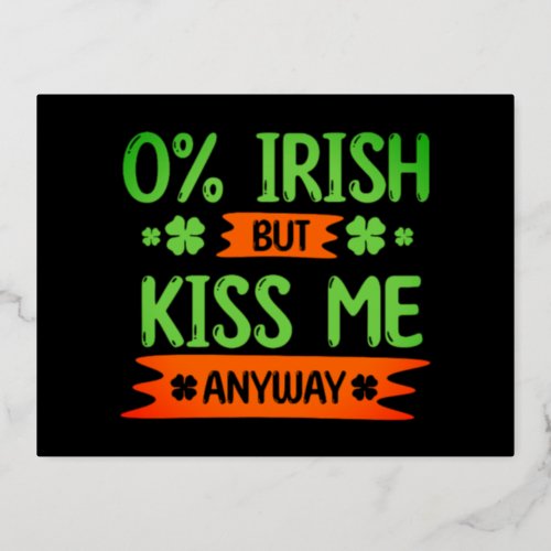 0 Irish But Kiss Me Anyway Shamrock St Patricks Foil Holiday Postcard