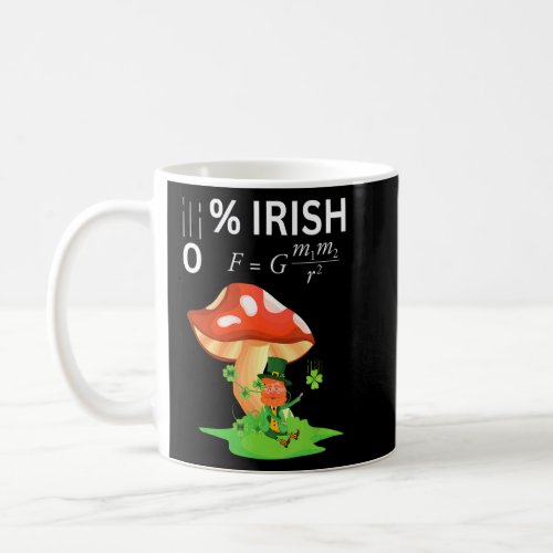 0 Irish Funny Newtons Law physics teachers  Stud Coffee Mug