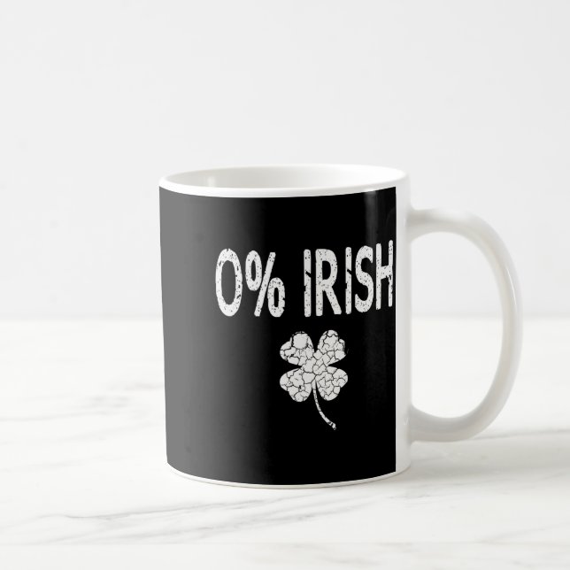 0% Irish Funny St. Patrick's Day Shamrock Men Wome Coffee Mug (Right)