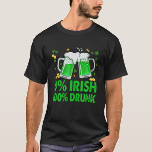 0% Irish , Funny St Patricks Day T-Shirt