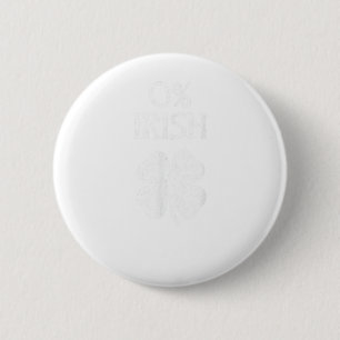 0% Irish St. Patrick's Day Zero Percent Graphic T- Button