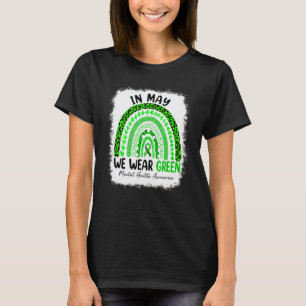 0 Leopard Rainbow In May We Wear Green Mental Heal T-Shirt