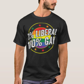 0 Liberal 100 Gay LGBT Design for Conservatives T-Shirt