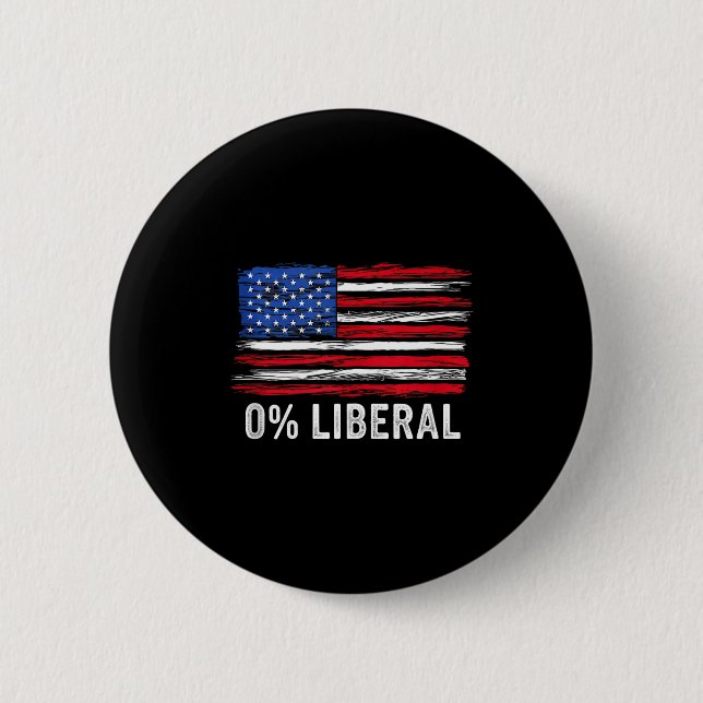 0% Liberal Zero Percent Anti Liberal Republican Ta Button (Front)