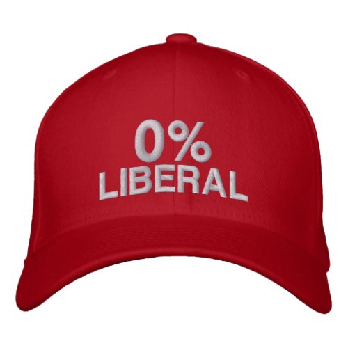 0 Liberal Zero Percent Liberal anti liberal Embroidered Baseball Cap