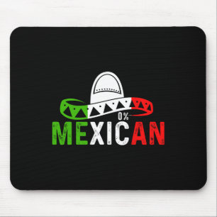 0% Mexican Cinco De Mayo Fiesta Sombrero Funny 0% Mouse Pad