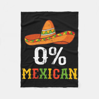 0% Mexican Cinco De Mayo Fiesta Sombrero Funny Men Fleece Blanket
