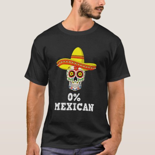 0 Mexican Cinco De Mayo Sombrero Mexican Skull Vin T_Shirt