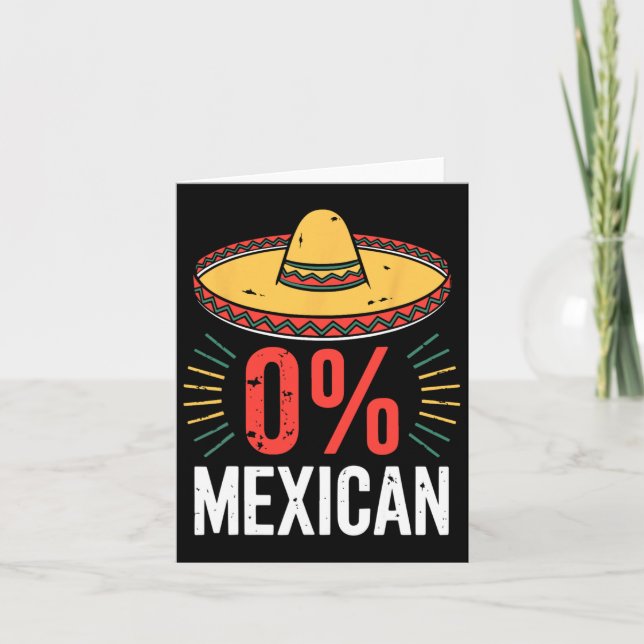 0% Mexican Shirt Funny Men Women Cinco De Mayo Som Card (Front)
