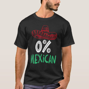 0 Mexican With Sombrero And Mustache For Cinco de T-Shirt