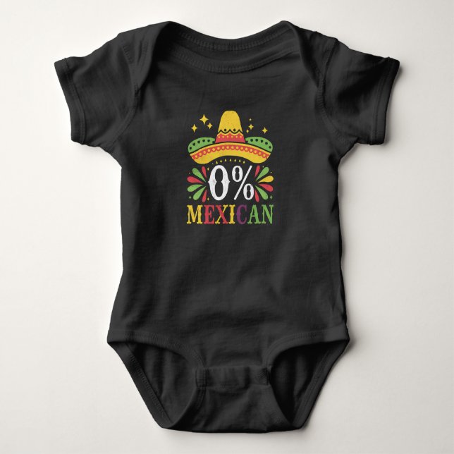 0% Mexican Zero Percent Funny Cinco De Mayo Baby Bodysuit (Front)