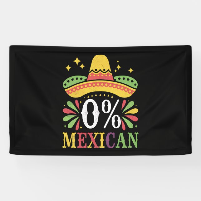 0% Mexican Zero Percent Funny Cinco De Mayo Banner (Horizontal)