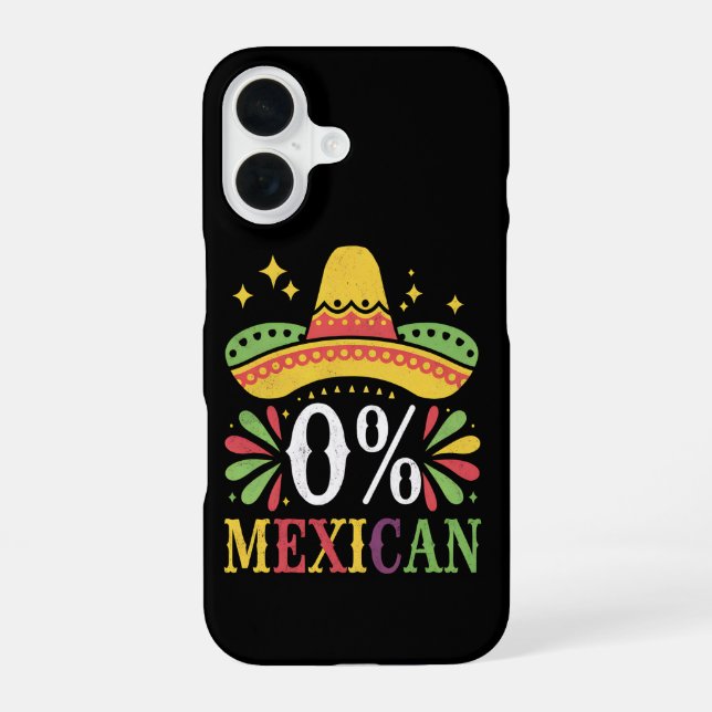 0% Mexican Zero Percent Funny Cinco De Mayo Iphone Case (Back)