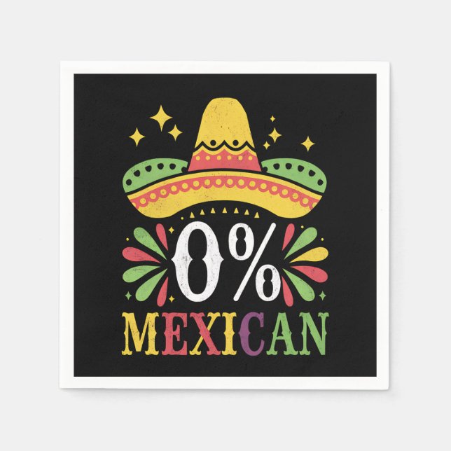 0% Mexican Zero Percent Funny Cinco De Mayo Napkins (Front)