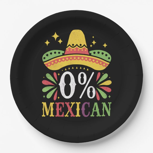 0% Mexican Zero Percent Funny Cinco De Mayo Paper Plates (Front)