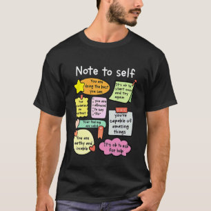 0 Note to Self School Counselor Psychologist Menta T-Shirt