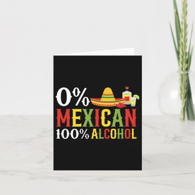 0% Percent Mexican 100% Tequila Sombrero Cinco De  Card (Front)