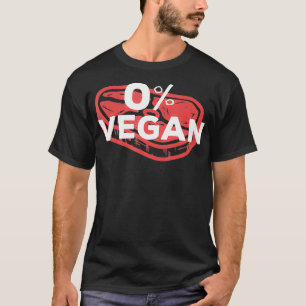 0 Vegan Funny Steak Meat Keto Ketogenic Diet Gift  T-Shirt