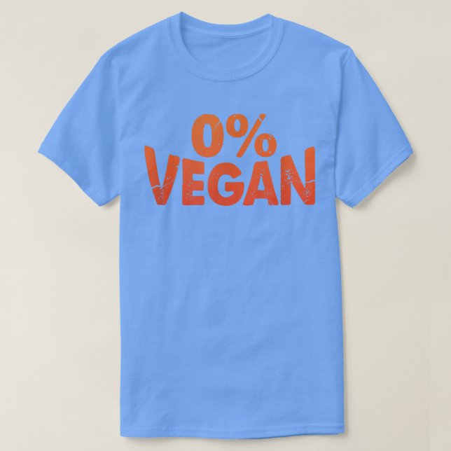 0 Vegan Meat Eaters Carnivore BBQ Barbecue Distres T-Shirt (Design Front)