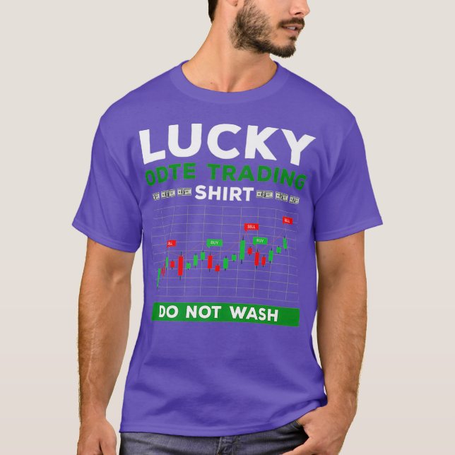 0DTE SPX theta selling Lucky Stock Trading T-Shirt (Front)