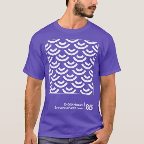 10000 Maniacs Minimalist Graphic Design Fan Artwor T_Shirt