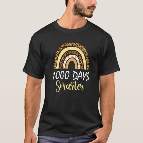 1000 Days Smarter Happy 1000th Day Of School Rainb T_Shirt