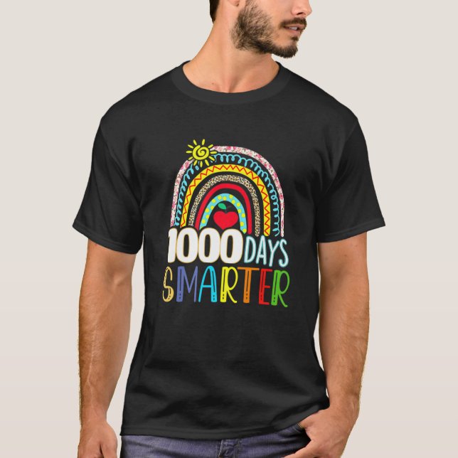 1000 Days Smarter Happy 1000Th Day Of School Teach T-Shirt (Front)