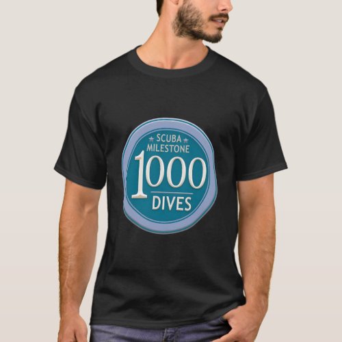 1000 Dives Milestone Scuba Commemorate 1000 Logged T_Shirt
