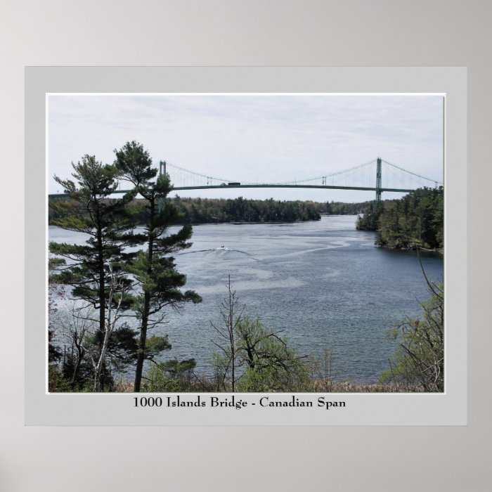 1000 Island International Bridge   Canadian Span Print