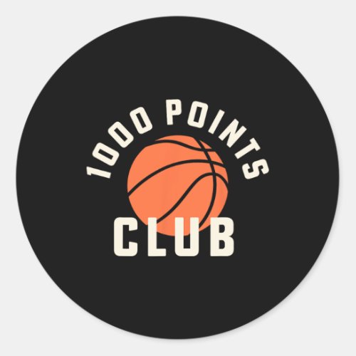 1000 Points Scorer High School Basketball Player  Classic Round Sticker