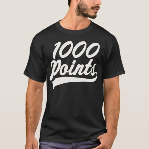 1000 Points Scorer High School Basketball Player T_Shirt