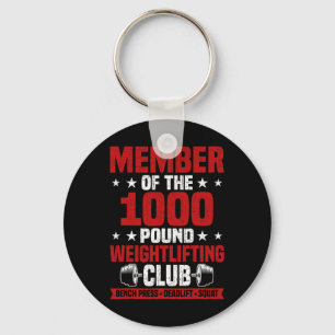 1000 Pound Weightlifting Club Bodybuilding Workout Keychain