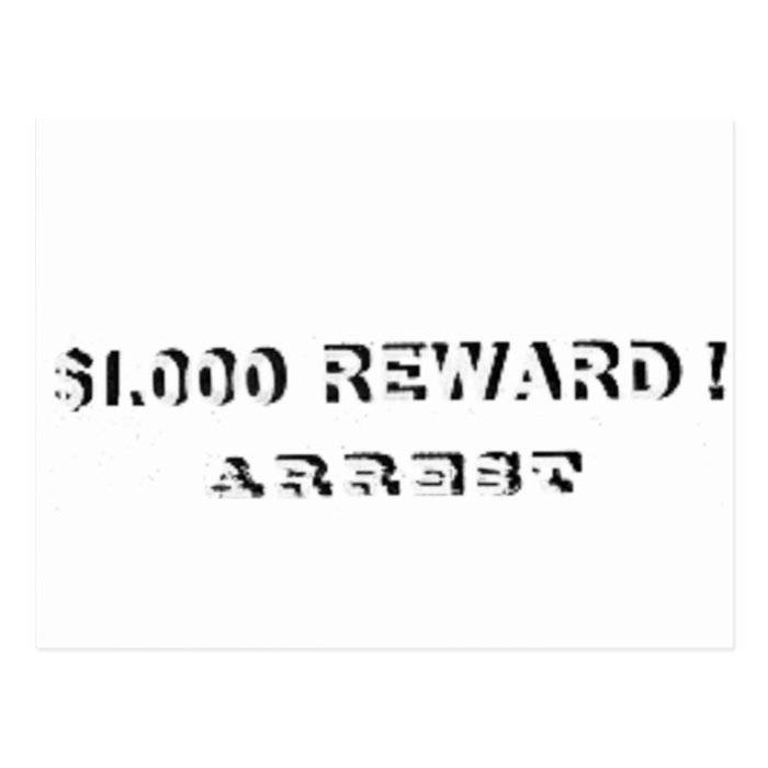 1000 Reward For Arrest Postcard