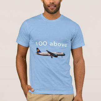 100 above T-Shirt
