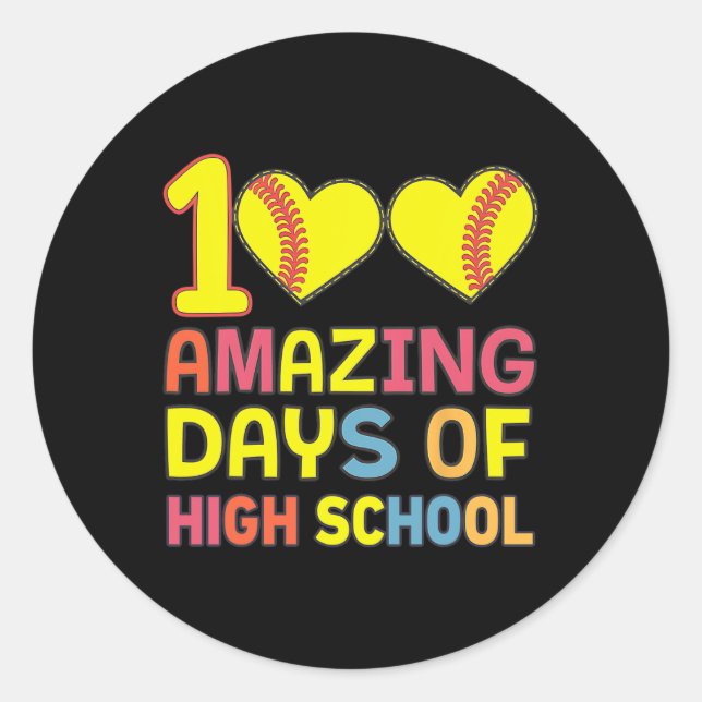 100 Amazing Days Of High School Softll Player Stud Classic Round Sticker (Front)
