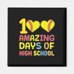 100 Amazing Days Of High School Softll Player Stud Magnet