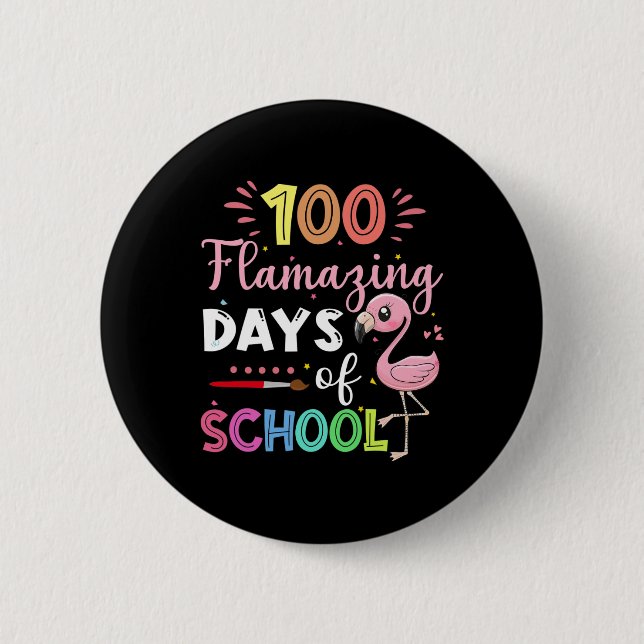100 Amazing Days Of School Cute Flamingo Student T Button (Front)
