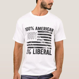 100% American 0% Liberal Republican American Flag  T-Shirt