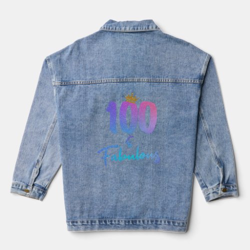 100 And Fabulous For 100Th  Denim Jacket