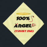 100% Angel Bandana<br><div class="desc">Style: Adult / Large 22" x 22" Bandana Not just for cowboys and bandits, these square bandanas take on your artwork or text in full, vibrant color. Fashionable and functional, cover your nose and mouth, protect your neck, or use it as an adorable dog accessory! All over edge-to-edge printed design...</div>