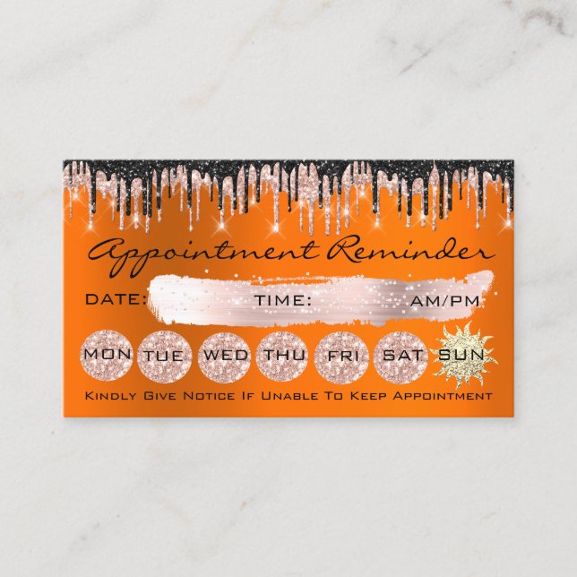 100 Appointment Reminder Rose Orange Glitter Drips Business Card (Front)