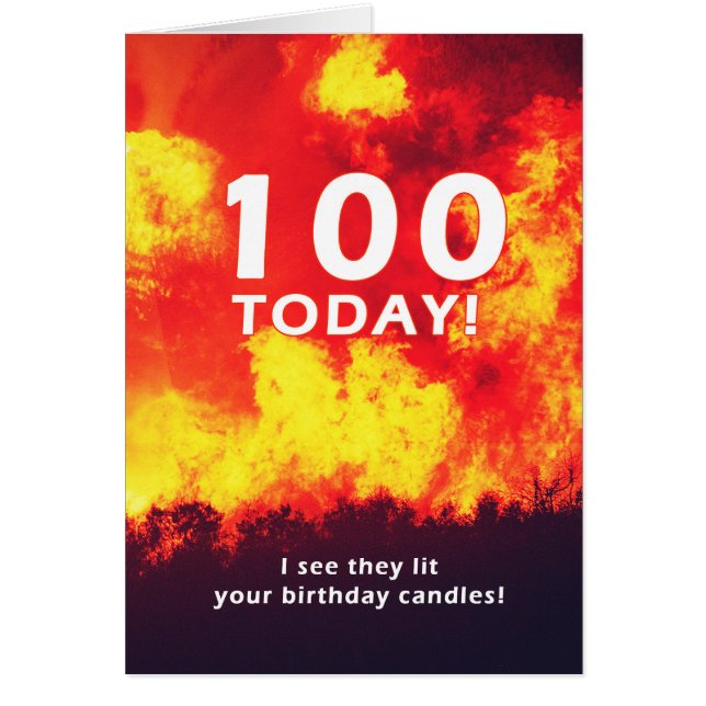 100 Birthday Forest Fire Candle Humor  Cards (Front)