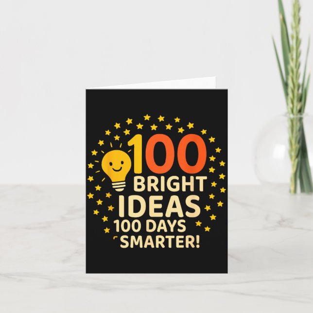 100 Bright Ideas 100 Days Smarter Design, 100 Days Card (Front)