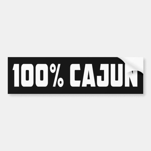 100 Cajun Bumper Sticker
