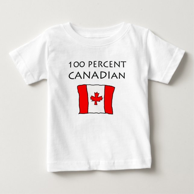 100% Canadian Baby T-Shirt (Front)