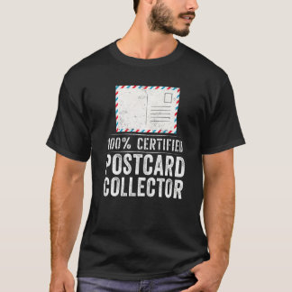 100 Certified Postcard Collector T-Shirt