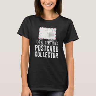100 Certified Postcard Collector T-Shirt